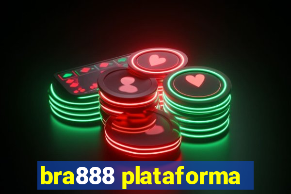 bra888 plataforma